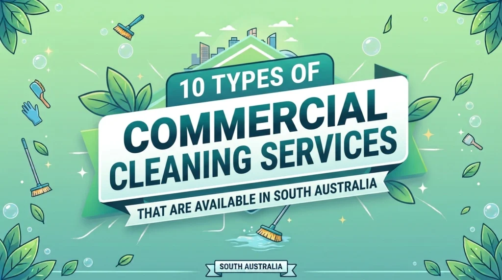 Commercial Cleaning Services Adelaide